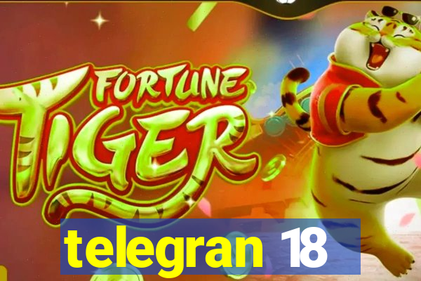 telegran 18